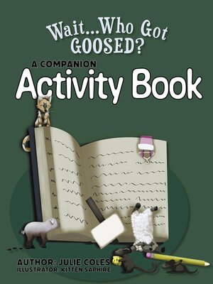 cover image of Wait...Who Got Goosed?<sup>TM</sup> Companion Activity Book